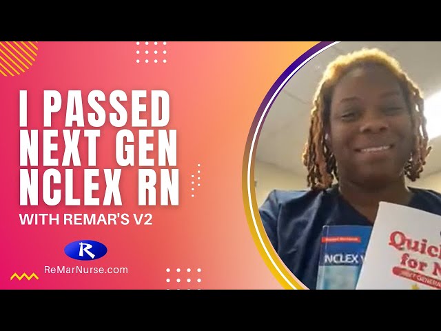 I Passed Next Gen RN With ReMar!