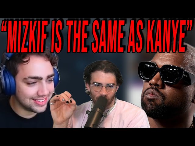 HasanAbi calls out Mizkif on similar traits with Kanye West