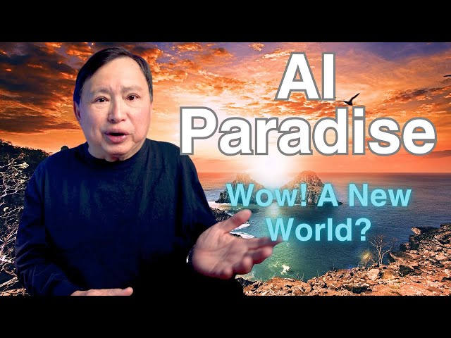 AI Will Deliver UTOPIA They Say! Will It Be an Amazing World!? (Tongue in Cheek)