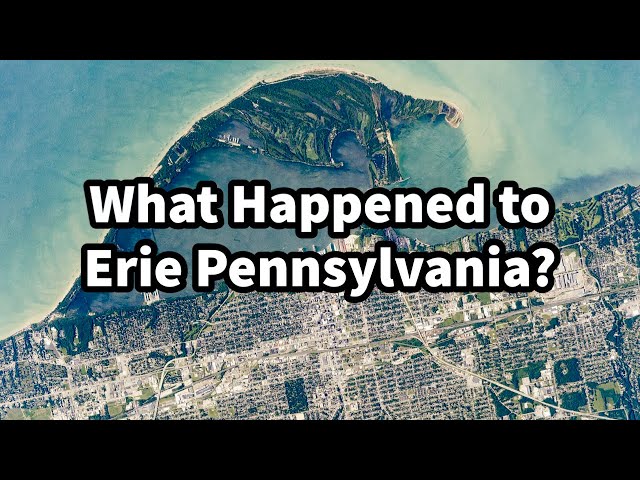 What Happened to Erie Pennsylvania?
