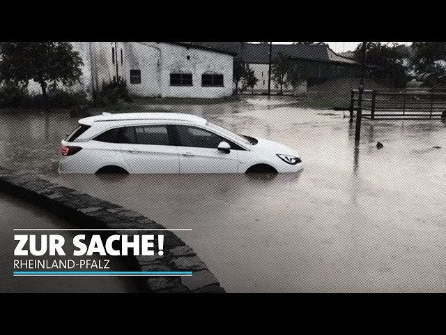 Gefahr durch Starkregen - Streit um Entschädigungen | Zur Sache! Rheinland-Pfalz