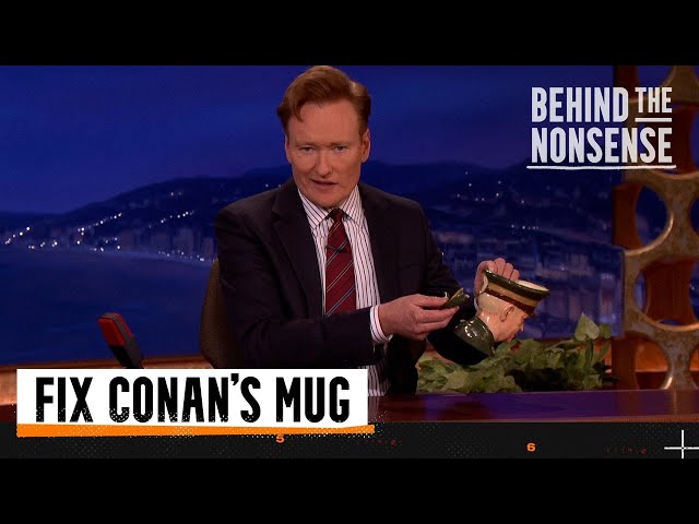 Behind the Nonsense: Fix Conan's Mug | Team Coco