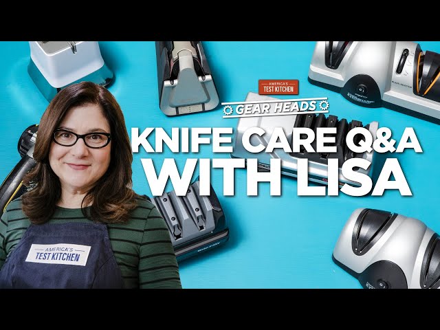 Equipment Expert Lisa McManus Answers Your Questions About Knife Care | Gear Heads