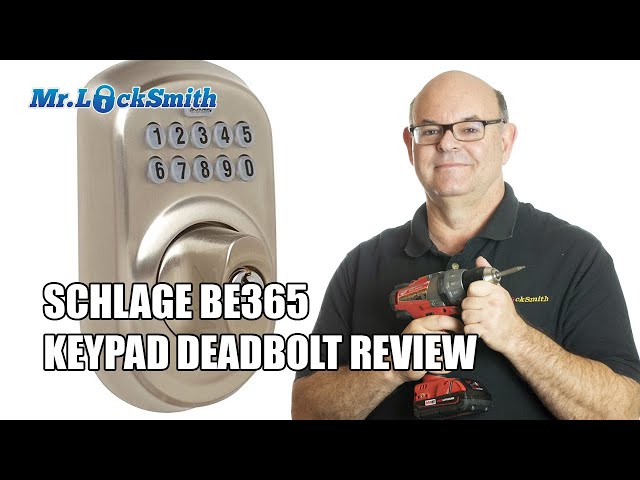 Schlage BE365 Keypad Deadbolt Review | Mr. Locksmith Video