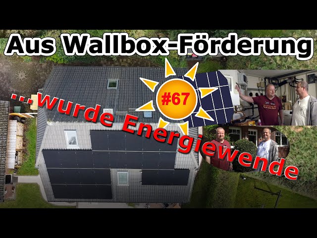 Zeig deine Photovoltaik #67: Wie aus einer Wallbox-Förderung die komplette Energiewende wurde