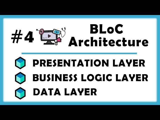 #4 - BLoC Architecture - Presentation, Business Logic & Data Layer + Model, Repository, DataProvider