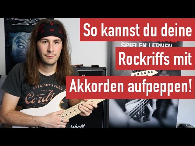 E-Gitarren Riffs lernen - Rockriffs mit Akkorden aufpeppen #1 - Glam Metal Riff ala Poison in A