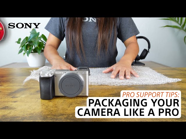 Sony | PRO SUPPORT TIPS: Packaging your camera like a PRO!