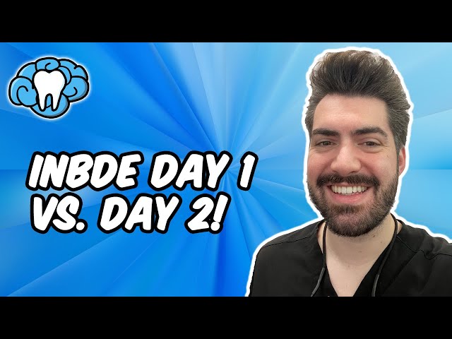 What's Different Between INBDE Day 1 and Day 2?! | Mental Dental