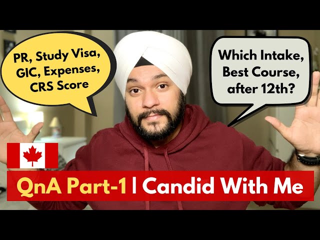 PR, Study, Best Course, Intake, College & Province | GIC, CRS Score | QnA Part-1 | Candid With Me ⁉️