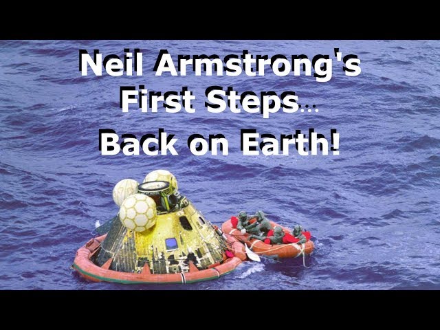 Neil Armstrong's First Steps Back On Earth