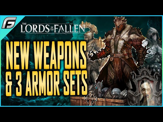 Lords of the Fallen NEW ARMOR, NEW WEAPONS, Questline Radiance, Rhogar, and Umbral - Patch v.1.1.414