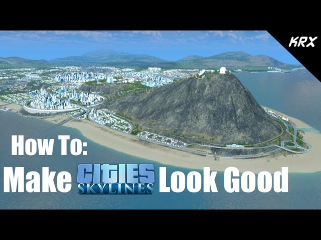 Cities Skylines Tutorial - LUT Color Corrections + Map Themes - How To Make Your Game Look GREAT