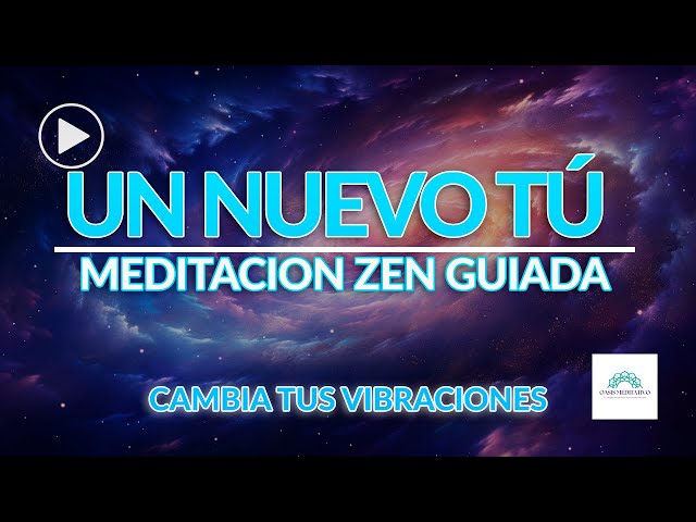 💫  Libera tu Mente y TRANSFORMA Tu realidad con Meditación Zen Guiada