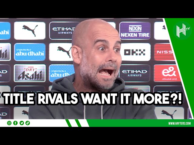 Arsenal & Liverpool want it more? | Pep says City are UP for title fight after Reds SLIP UP!