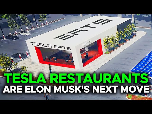 How Tesla Restaurants Will Rival McDonald’s