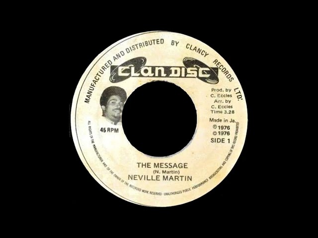 Neville Martin – The Message + Version