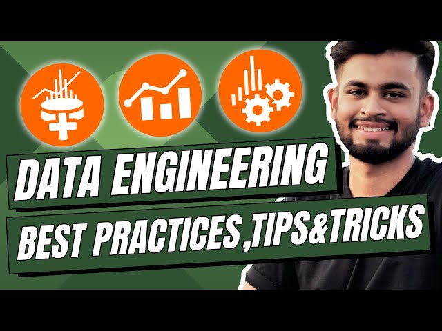 Data Engineering Best Practices