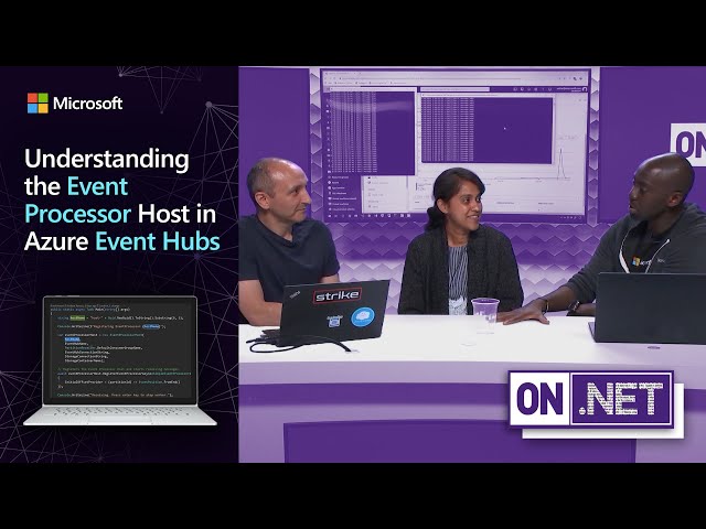 Understanding the Event Processor Host in Azure Event Hubs