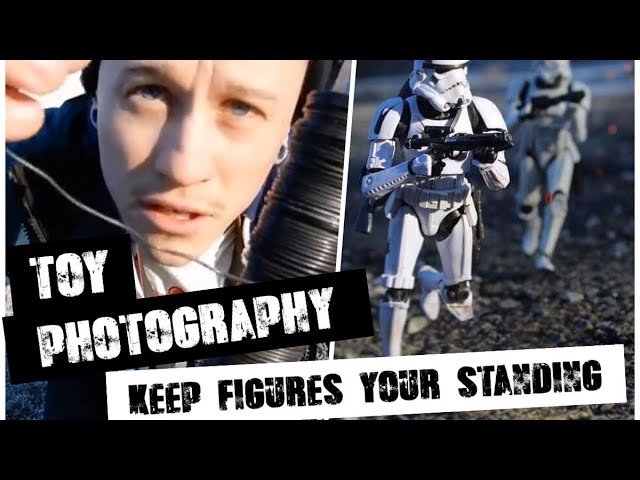 TOY PHOTOGRAPHY: How to keep your figures standing
