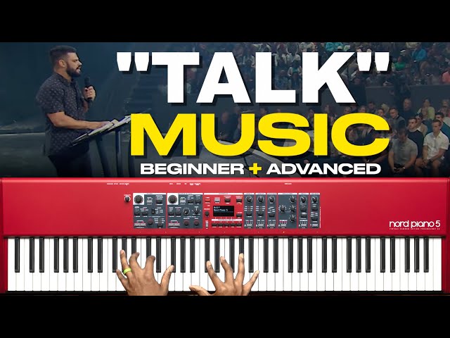 How To Play Talk Music & Modern Worship Piano Chord Patterns