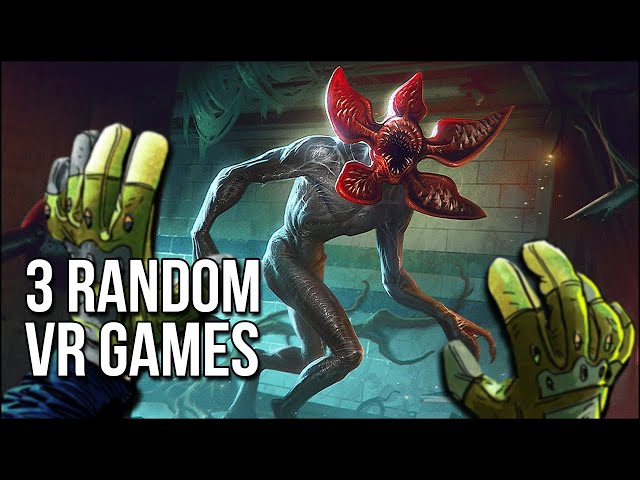 3 Random VR Games #13 | Can We Escape The Demogorgon In Stranger Things VR?