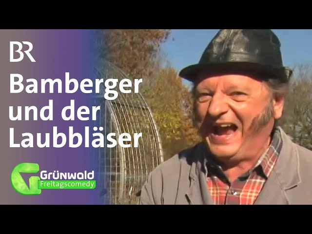 Hausmeister Bamberger und der Laubbläser | Grünwald Freitagscomedy | BR