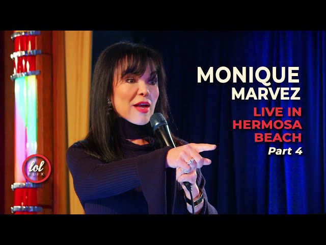 Monique Marvez • Live In Hermosa Beach • Part 4 | LOLflix