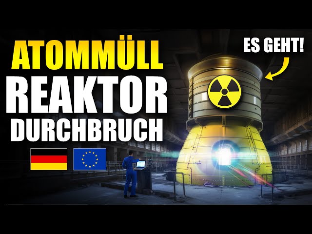 Schnell-Start! Neuer EU-Reaktor verbrennt Atommüll