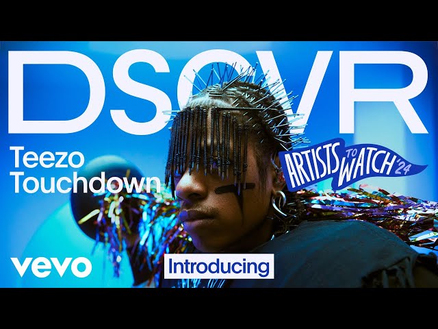 Teezo Touchdown - Introducing Teezo Touchdown | Vevo DSCVR Artists to Watch 2024