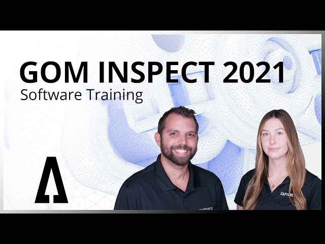 GOM Inspect Software 2021 Training with New GOM Suite