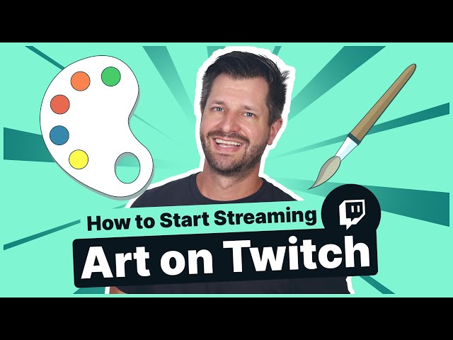 How to Start Streaming Art on Twitch