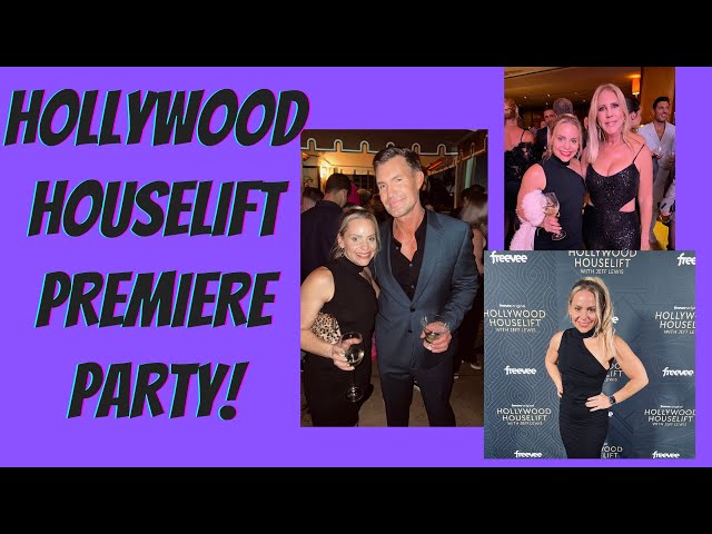 Hollywood Houselift Premiere Party, RHOBH Dinner Party & Showrunner Michael Beck!