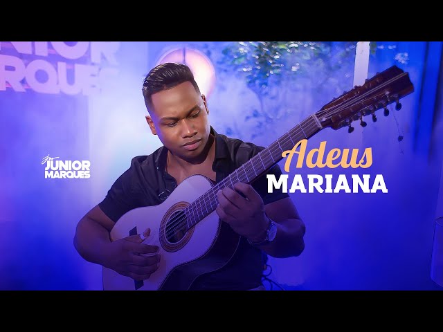 Junior Marques - Adeus Mariana