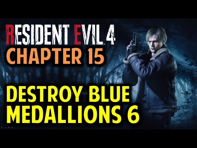 Destroy the Blue Medallions 6 | Cliffside Ruins | Chapter 15 Request | Resident Evil 4 Remake (RE4)