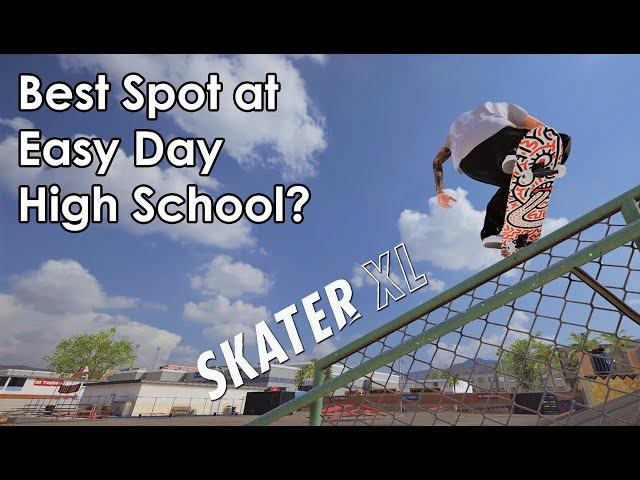 Another Amazing Tech Spot at Easy Day High School | Skater XL