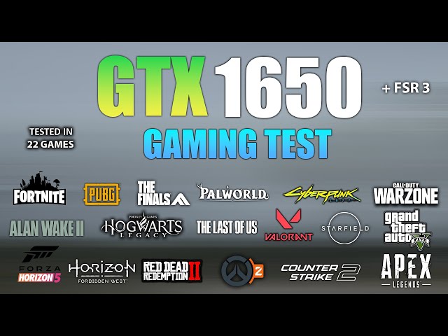 GTX 1650 : Test in 22 Games - GTX 1650 Gaming