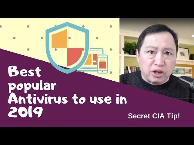 Which Popular Antivirus is the Best to Use in 2019?
