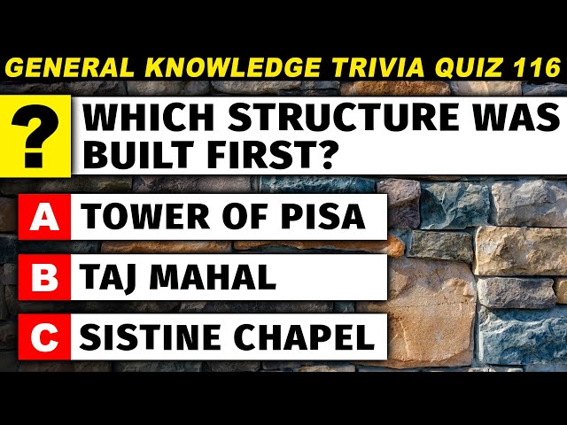 Test Your General Knowledge Level - How Many Questions Can You Answer? (Trivia Quiz Part 116)
