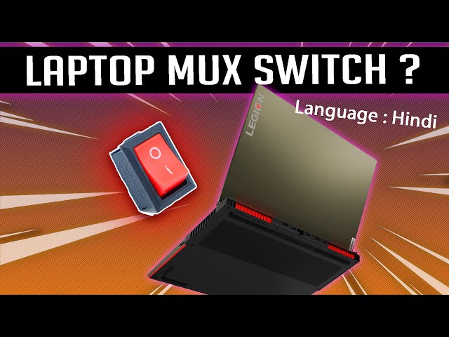 What is MUX Switch. How it works Explained in Hindi