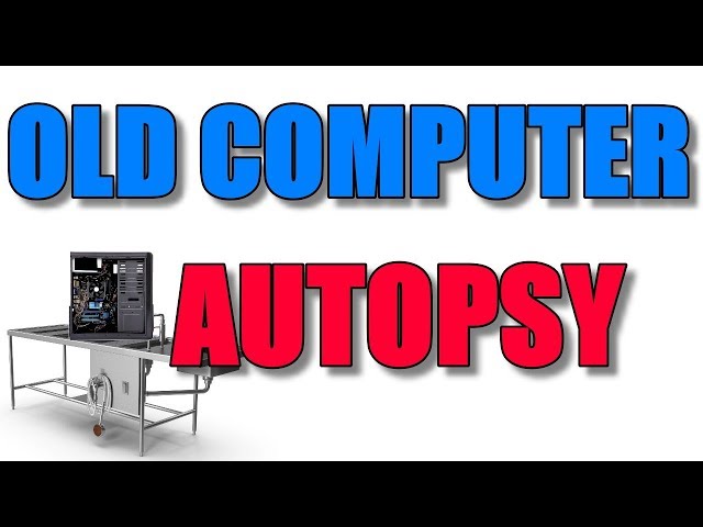 Old Computer Autopsy. LIVE VLOG - April 18, 2019