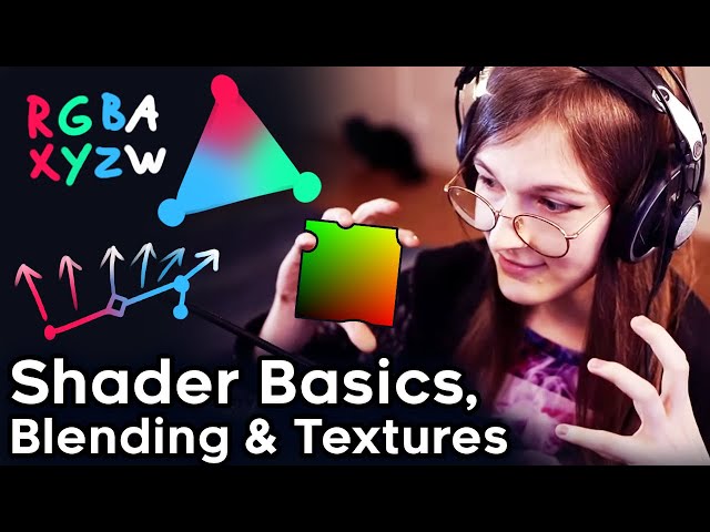 Shader Basics, Blending & Textures • Shaders for Game Devs [Part 1]