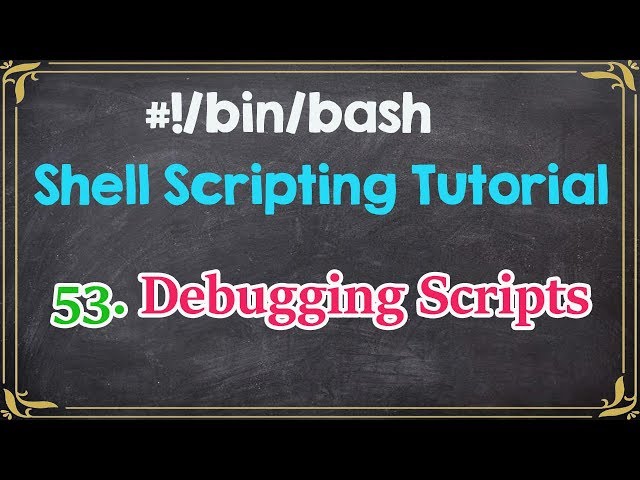 Debug Shell Scripts | Troubleshooting Shell Script Errors