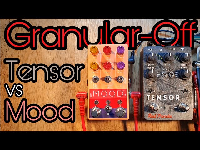 Granular-Off! - Tensor vs Mood