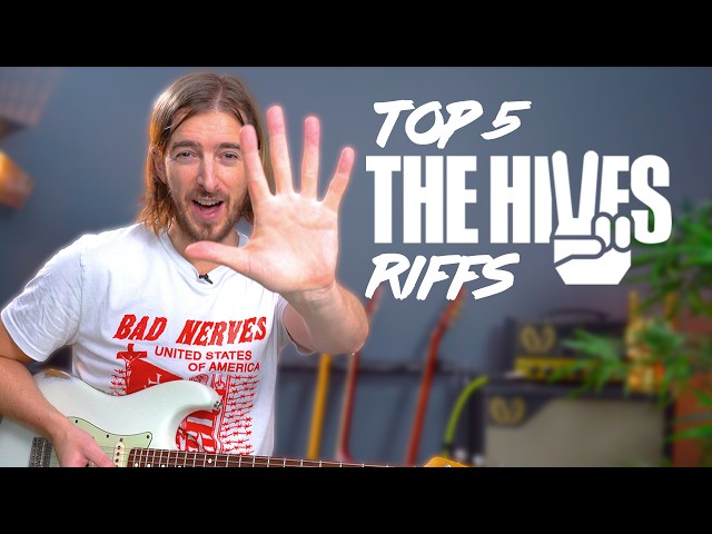 THE HIVES - TOP 5 RIFFS! (I can BARELY play number 5...)