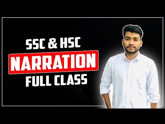 SSC & HSC Narration Full Class By Bijoy Sir