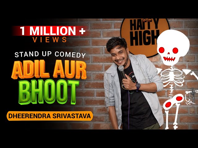 Adil Aur Bhoot | Standup comedy ft. Dheerendra Srivastava (3rd Video) #comedy #horrorstory #funny