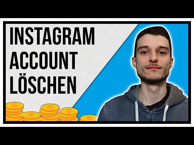 Instagram Account löschen + deaktivieren