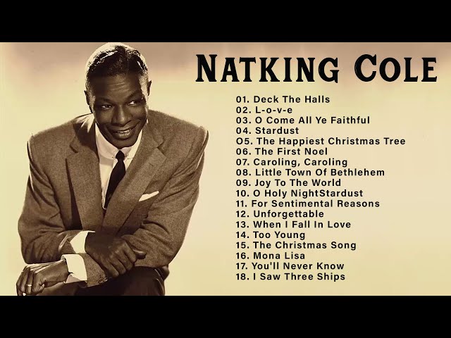 Nat King Cole Greatest Hits   Best Songs Of Nat King Cole   The Very Best of Nat King Cole 2024