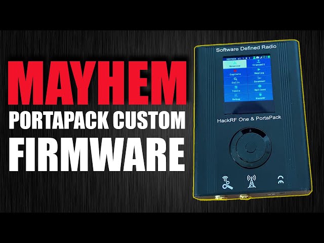 MAYHEM Firmware for the HackRF Portapack Installation / Overview